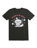 Kawaii Proud To Be Weird T-Shirt